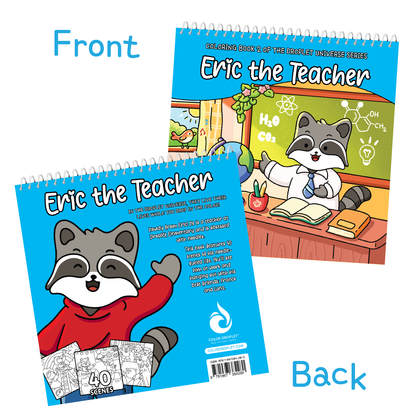 Eric the Teacher Coloring Book | The Droplet Universe Series, Book 2