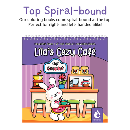Lila's Cozy Café Coloring Book | The Droplet Universe Series, Book 1
